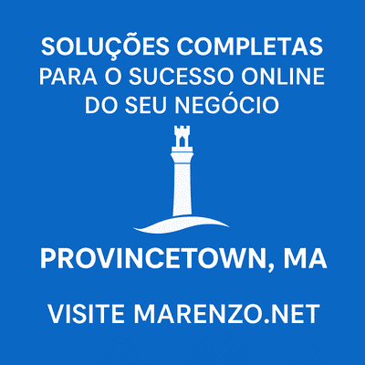 Soluções Completas para o Sucesso Online do Seu Negócio em Provincetown com a Marenzo.net 2 - https://marenzo.us/solucoes-completas-para-o-sucesso-online-do-seu-negocio-em-provincetown-com-a-marenzo-net/